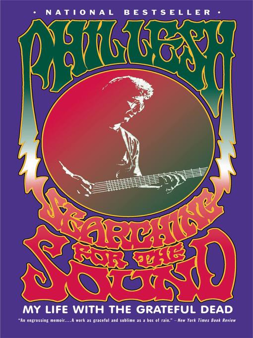 Title details for Searching for the Sound by Phil Lesh - Wait list